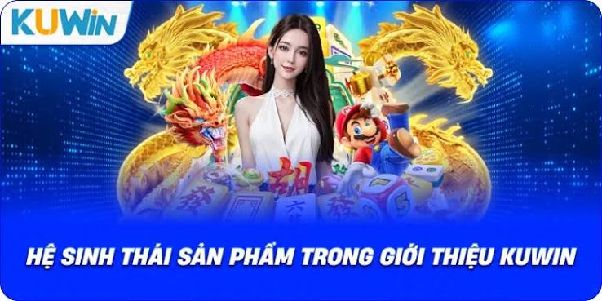Giới thiệu KUWIN – Khám phá nền tảng giải trí trực tuyến