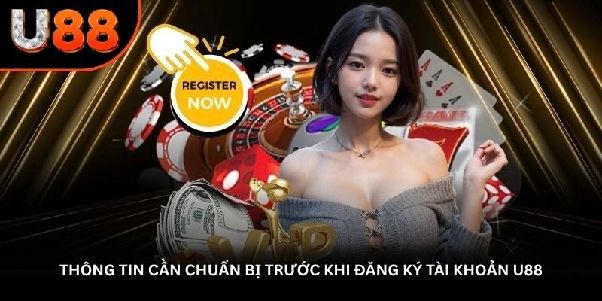 Đăng ký U88 - Sẵn sàng khám phá loạt trò chơi được yêu thích