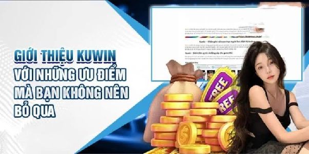 Giới thiệu KUWIN – Khám phá nền tảng giải trí trực tuyến