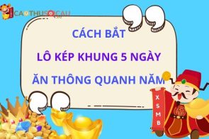 Tấn Bình chia sẻ cách bắt lô kép khung 5 ngày ăn thông quanh năm