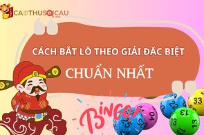 Cách bắt lô theo giải đặc biệt chuẩn nhất từ Tấn Bình soi cầu