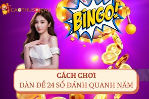 Dàn Đề 24 Số Đánh Quanh Năm Bất Bại Từ Tấn Bình